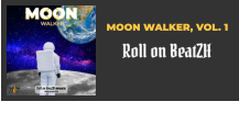 MOON WALKER, VOL. 1 07.29.21!